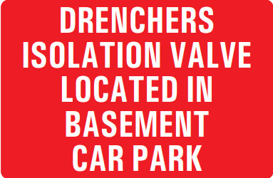 DRENCHERS ISOLATION VALVE LOCATED IN BASEMENT CAR PARK