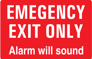 EMERGENCY EXIT ONLY ALARM WILL SOUND
