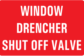 WINDOW DRENCHER SHUT OFF VALVE