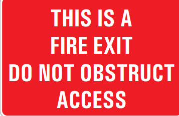 THIS IS A FIRE EXIT DO NOT OBSTRUCT ACCESS