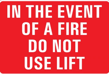 IN THE EVENT OF A FIRE DO NOT USE LIFT – Part No. PM341