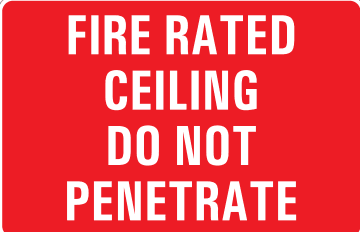 FIRE RATED CEILING DO NOT PENETRATE
