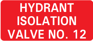 HYDRANT ISOLATION VALVE NO. 12
