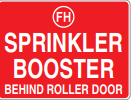SPRINKLER BOOSTER BEHIND ROLLER DOOR
