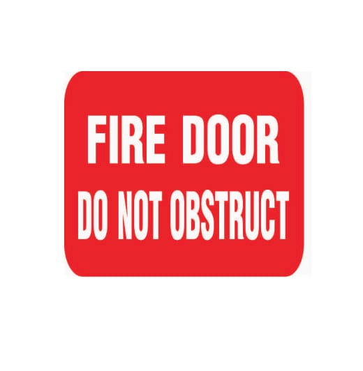 FIRE DOOR DO NOT OBSTRUCT