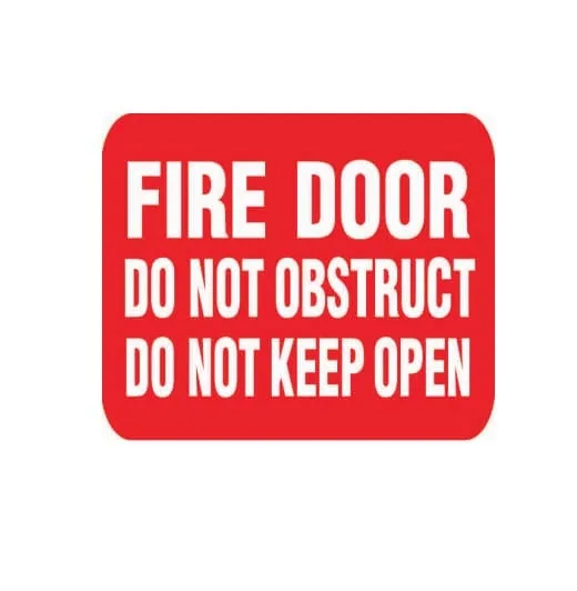 FIRE DOOR DO NOT OBSTRUCT DO NOT KEEP OPEN – Part No. PM39