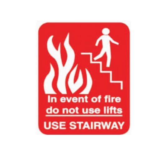 IN EVENT OF FIRE DO NOT USE LIFTS USE STAIRWAY