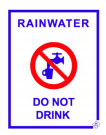 RAINWATER DO NOT DRINK