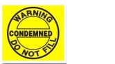 WARNING CONDEMNED DO NOT FILL
