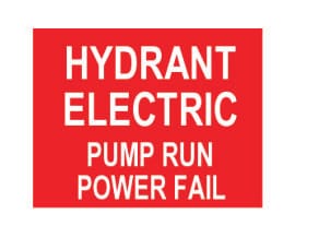 HYDRANT ELECTRIC PUMP RUN POWER FAIL